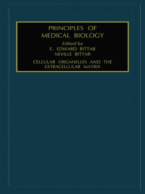 cover image of Cellular Organelles and the Extracellular Matrix